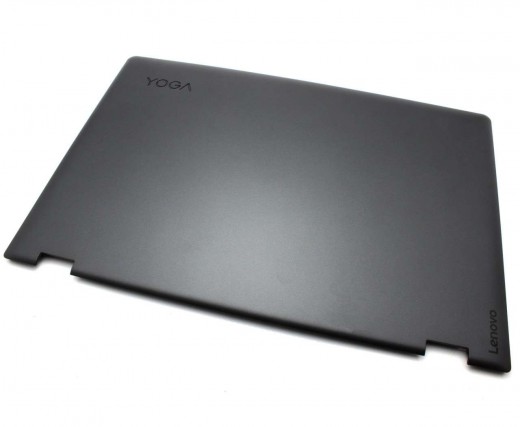 Carcasa Display Lenovo IdeaPad Yoga 510-15IKB. Cover Display Lenovo IdeaPad Yoga 510-15IKB. Capac Display Lenovo IdeaPad Yoga 510-15IKB Gri