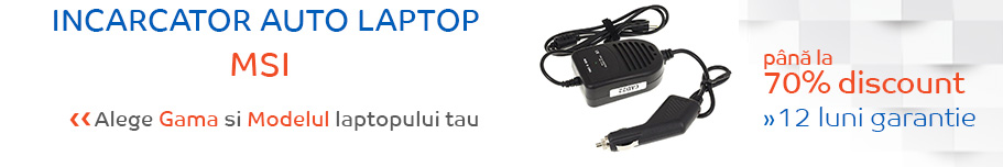 incarcator auto laptop msi