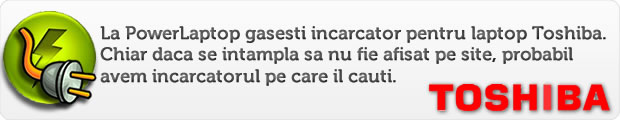 Incarcator laptop Toshiba. Alimentator notebook Toshiba. Incarcatoare Toshiba
